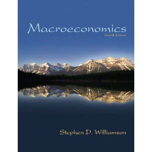 macroeconomics williamson 4th edition solutions Epub